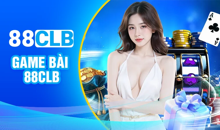 Nhà Cái 88CLB - Địa Chỉ Cá Cược Online Đẳng Cấp Nhất Việt Nam