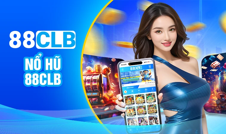 Nhà Cái 88CLB - Địa Chỉ Cá Cược Online Đẳng Cấp Nhất Việt Nam